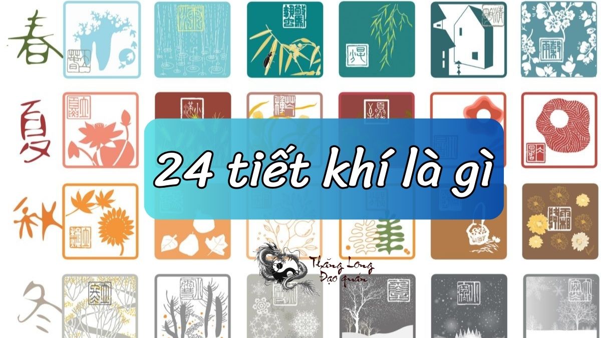 Ý nghĩa 24 tiết khí là gì