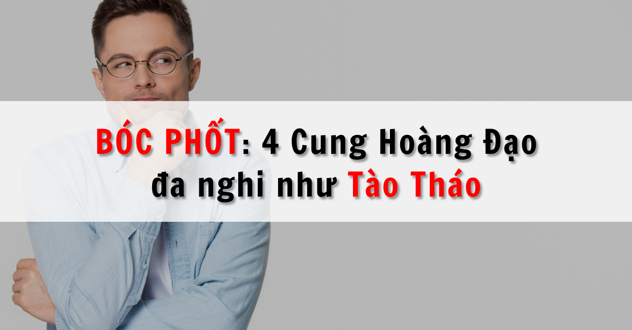 4-cung-hoang-dao-da-nghi