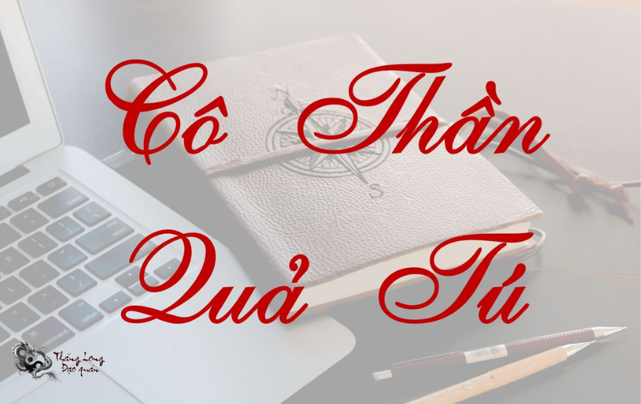 Cô thần Quả tú là 2 hung tinh