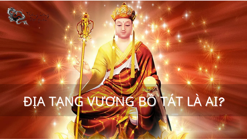 dia-tang-vuong-bo-tat-la-ai