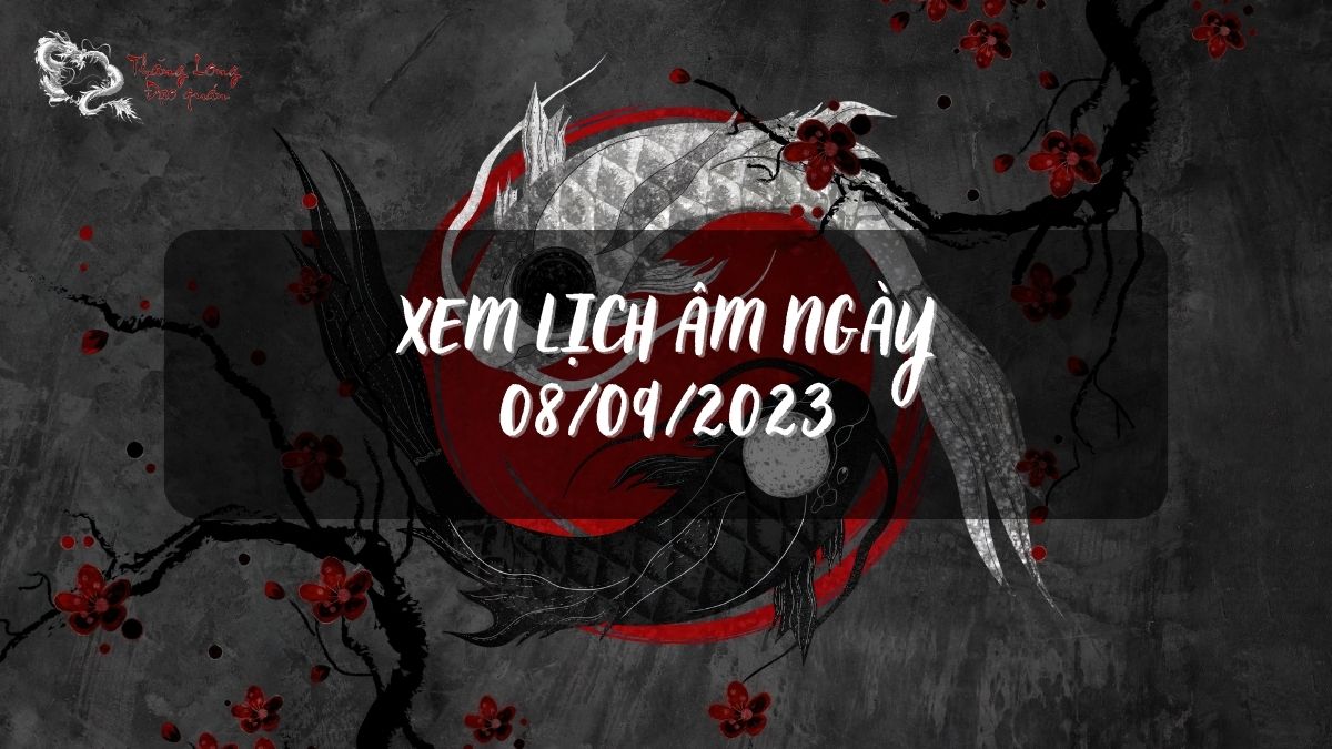 Lịch âm tốt xấu ngày 8-9-2023