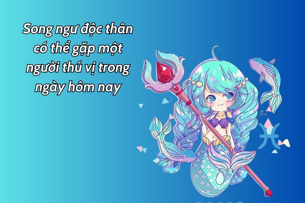 Tử vi tình yêu Song Ngư ngày 30_8_2023