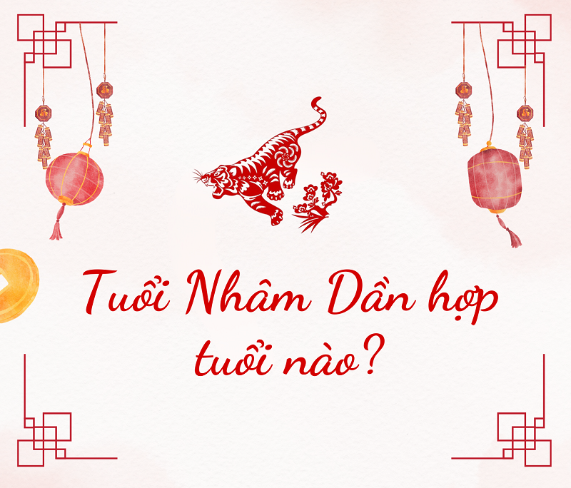 tuổi nhâm dần hợp với tuổi nào