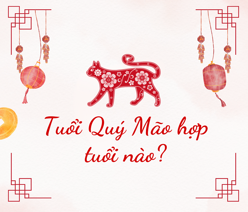 tuổi quý mão hợp với tuổi nào