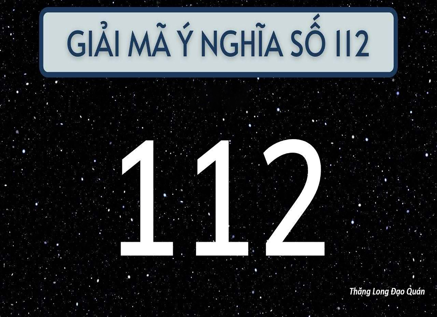 Ý nghĩa số 112