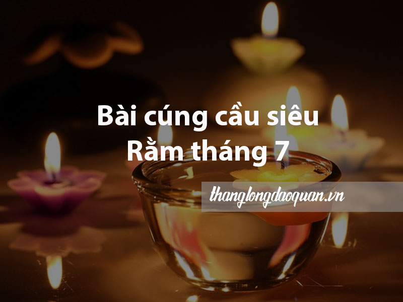 Bài cúng cầu siêu rằm tháng 7