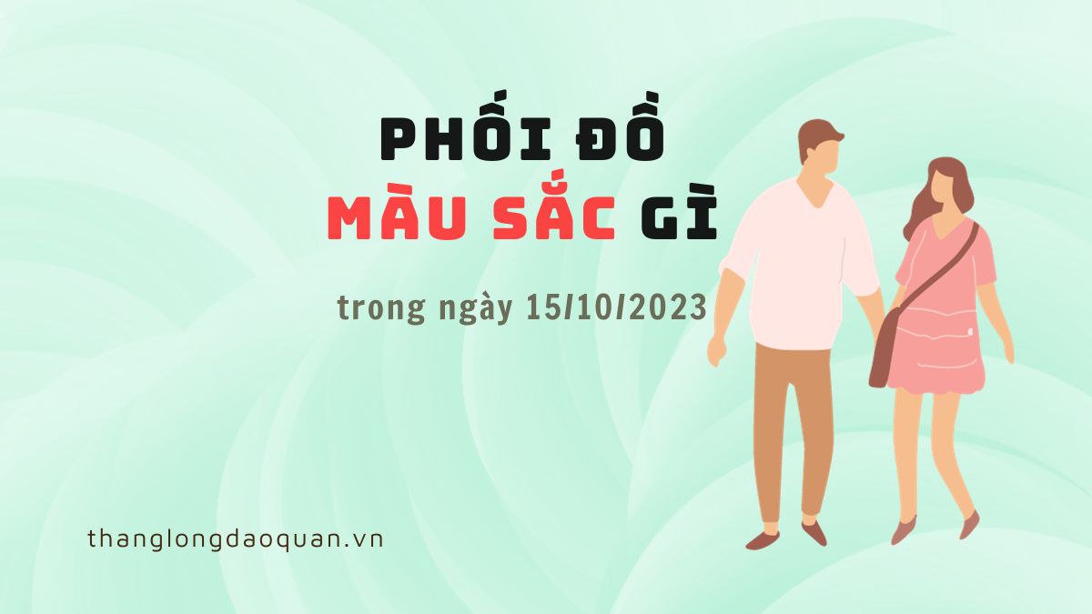 Gợi ý Màu sắc 12 cung hoàng đạo nên dùng trong ngày 15/10/2023
