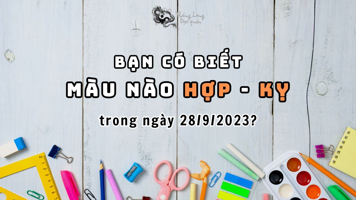 12 chòm sao nên dùng MÀU gì trong ngày 28/9/2023