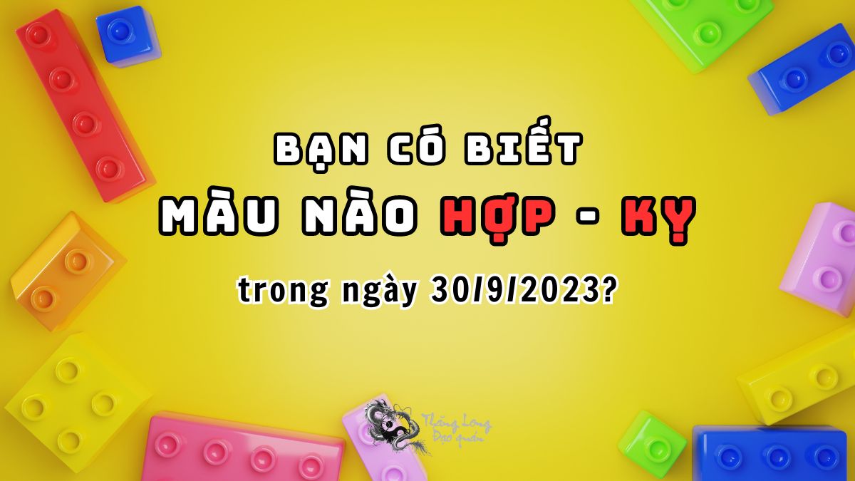 Màu nào mang lại MAY MẮN cho 12 chòm sao trong ngày 30/9/2023?