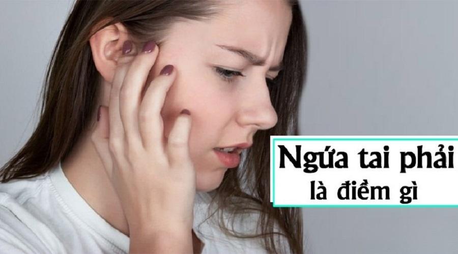Tai bên phải bị ngứa có điềm gì không?