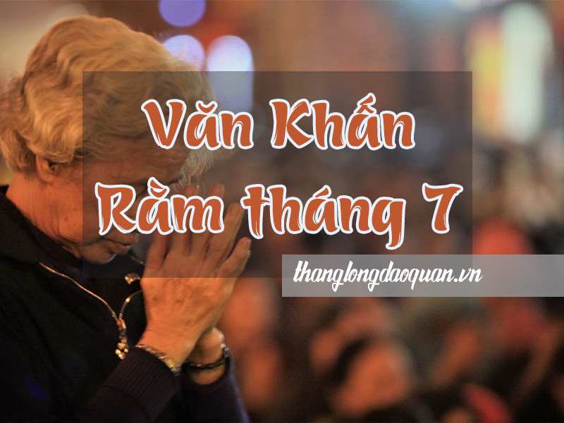 Bài cúng Rằm tháng 7 tại nhà