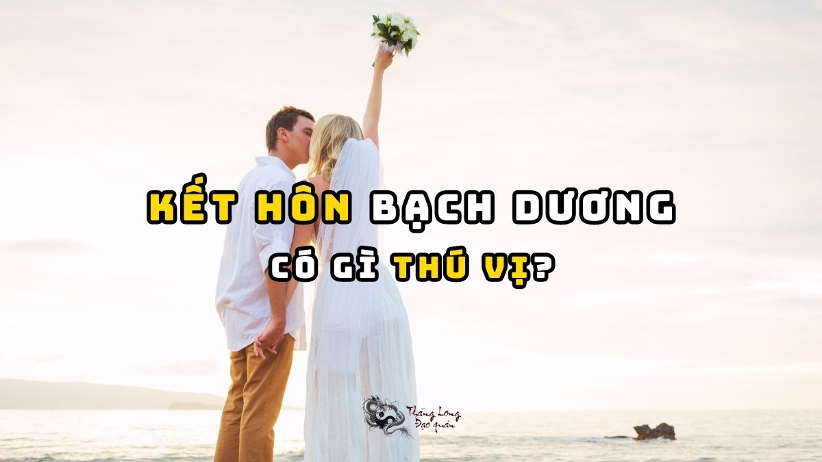 Sự thật thú vị khi Kết Hôn với cung Bạch Dương