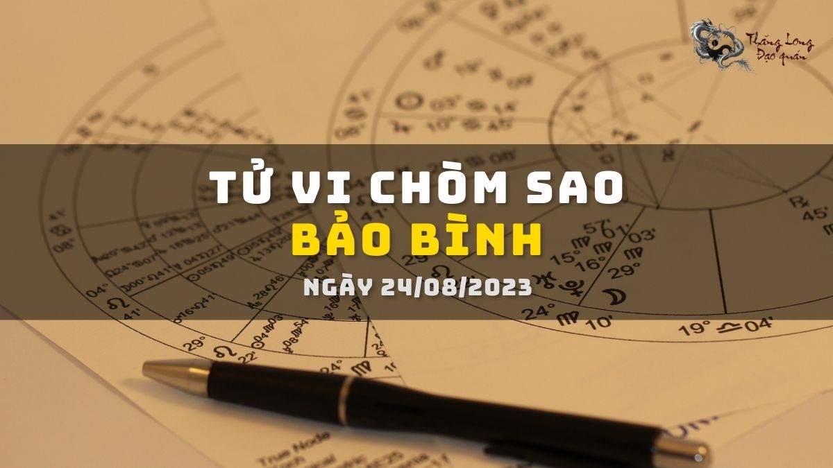 Tử vi Bảo Bình ngày 24/8/2023