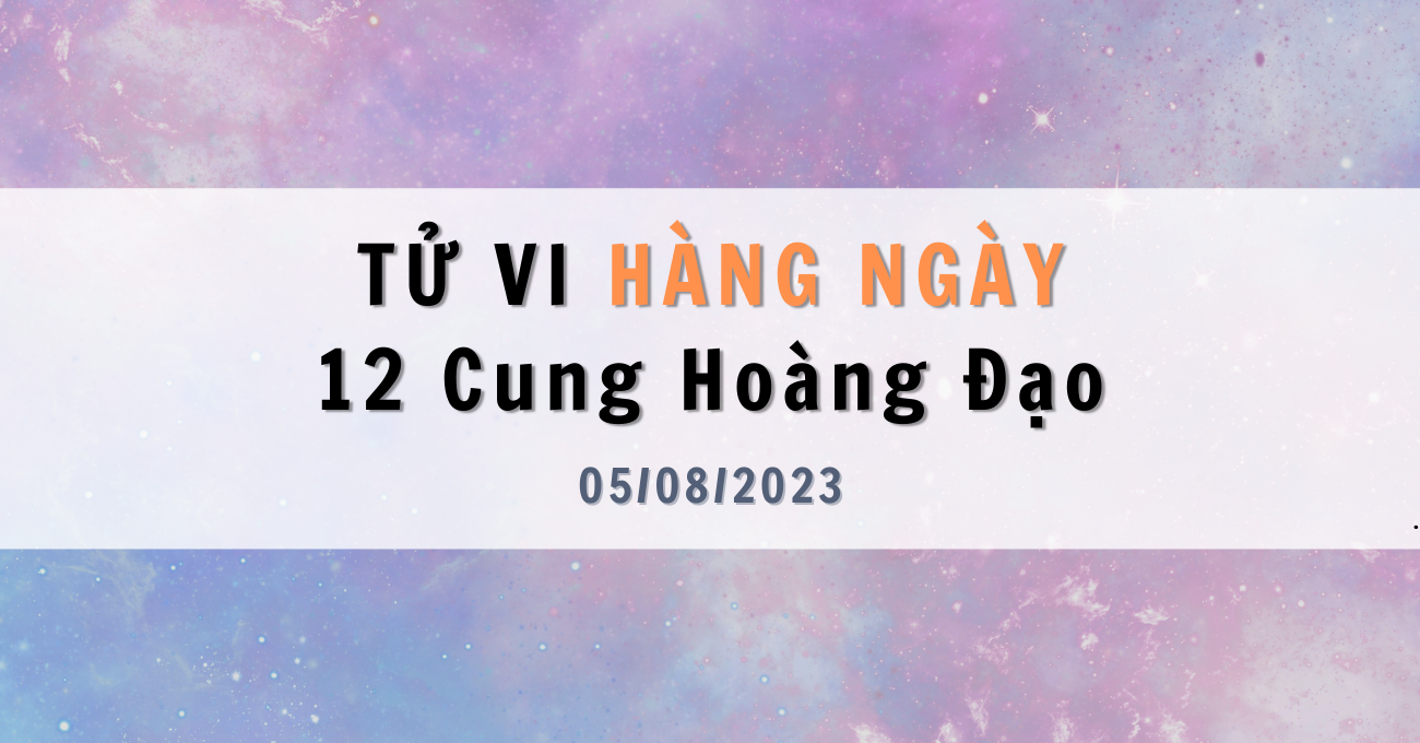 tu-vi-hang-ngay-05-08