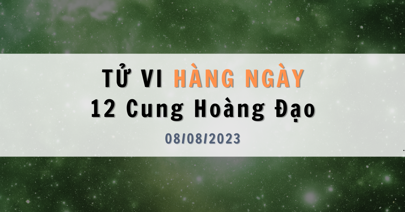 tu-vi-hang-ngay-08-08