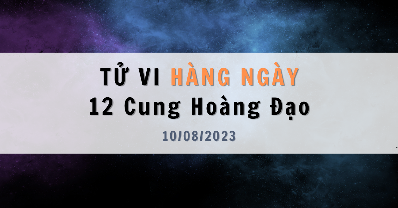tu-vi-hang-ngay-10-08