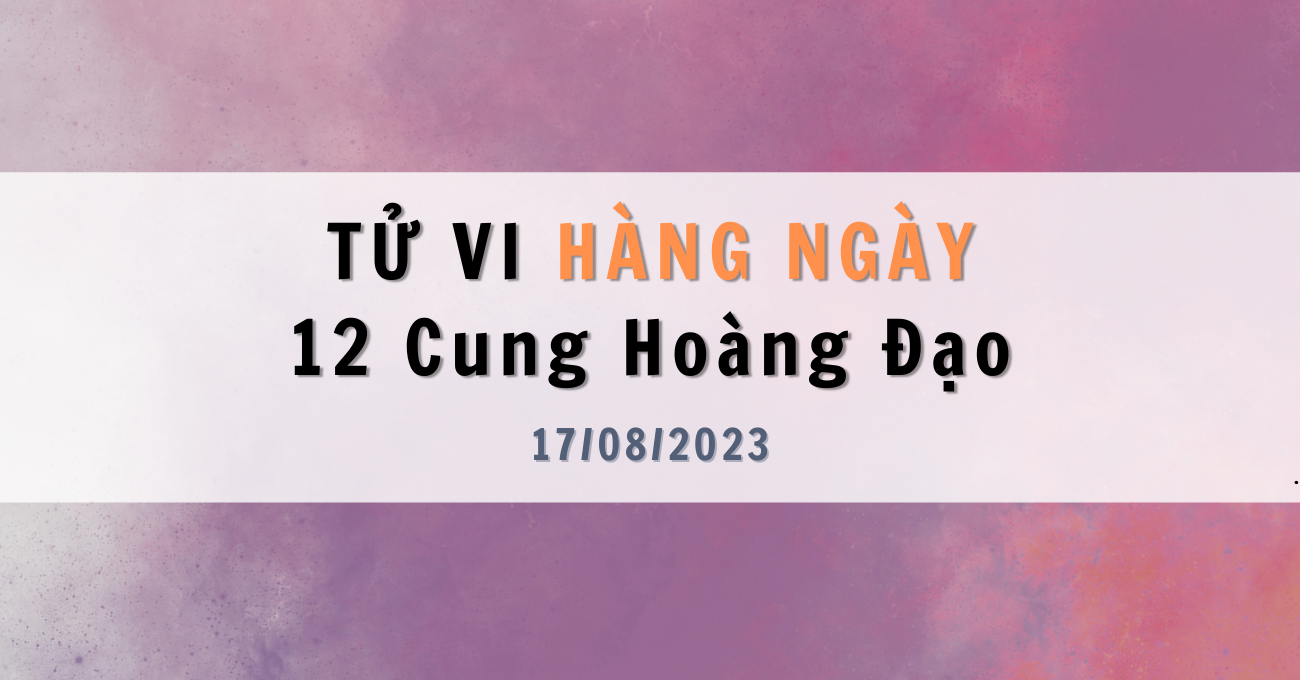 tu-vi-hang-ngay-17-08