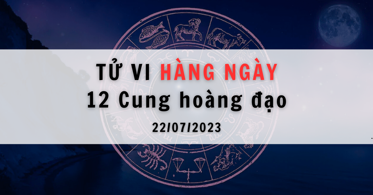 tu-vi-hang-ngay-22-7