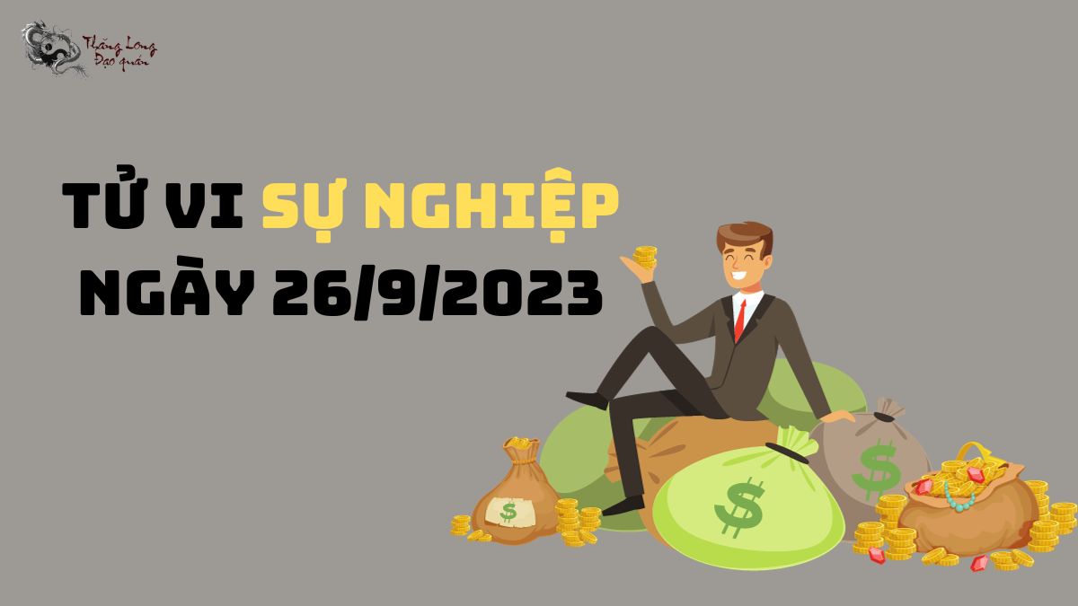 Tử vi sự nghiệp 12 cung hoàng đạo có những biến động gì?