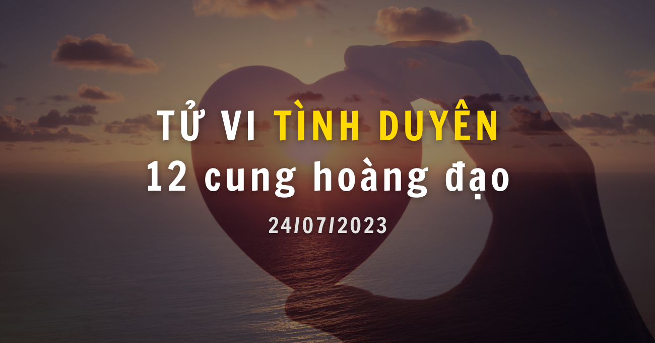 tu-vi-tinh-duyen-24-07
