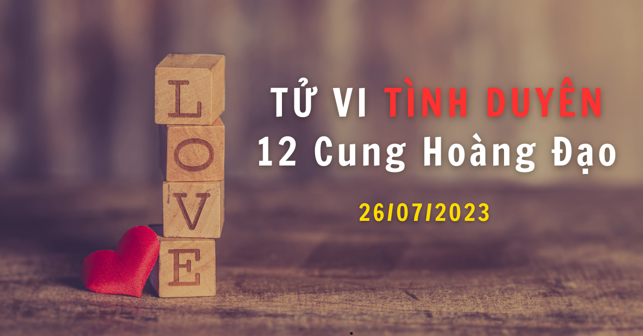tu-vi-tinh-duyen-26-07