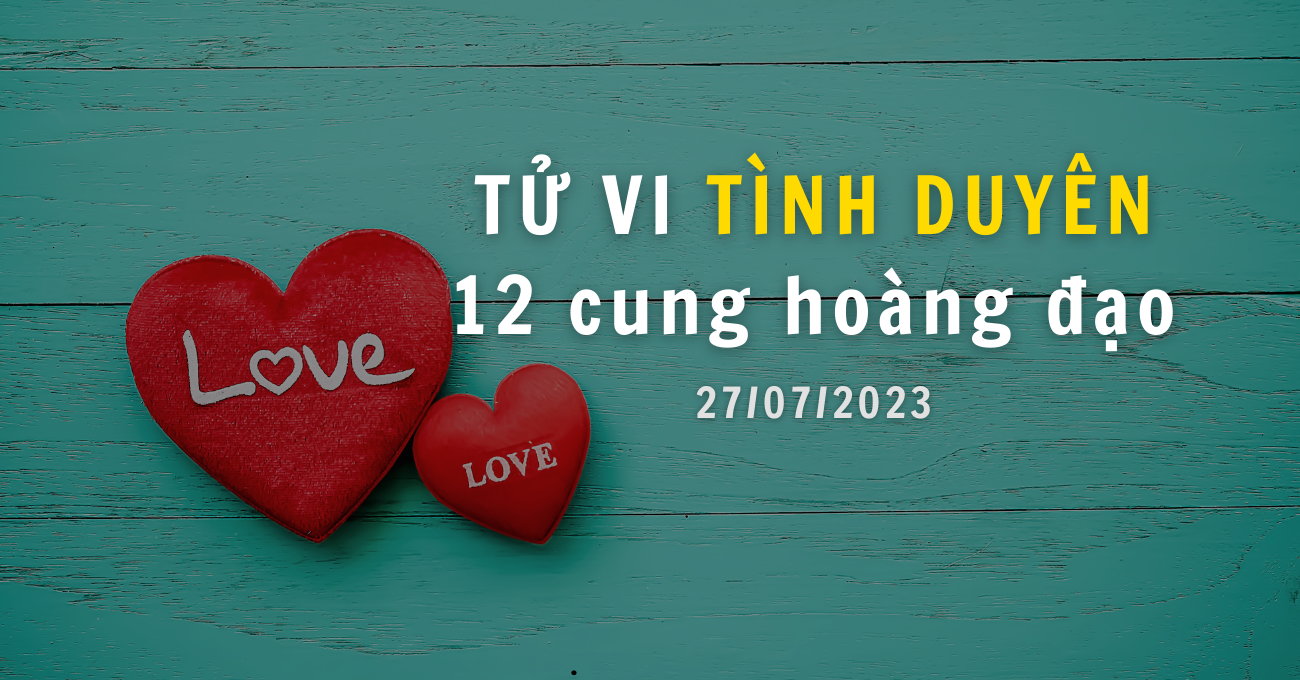 tu-vi-tinh-duyen-27-07