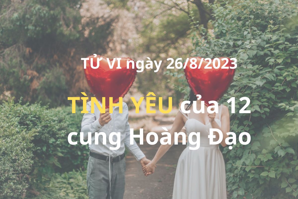 tu-vi-tinh-yeu-ngay-26-8 (1)
