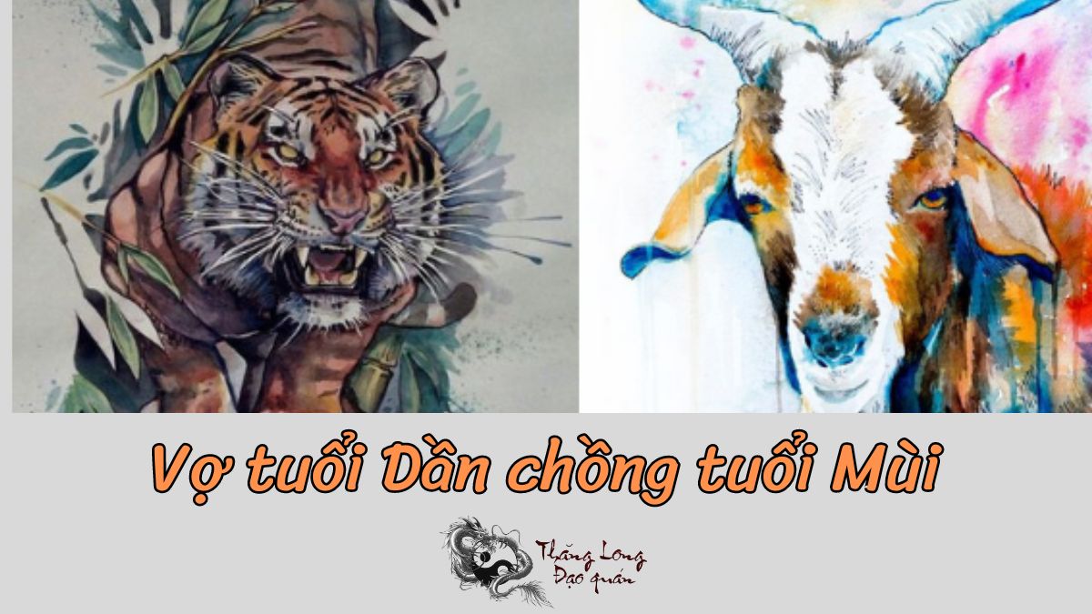 vợ tuổi dần chồng tuổi mùi có hợp nhau